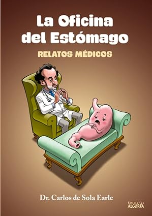 Libro "La Oficina del Estómago" - Dr. Carlos M. de Sola Earle